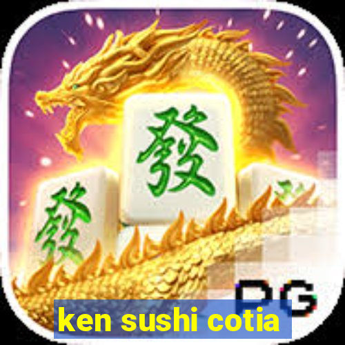 ken sushi cotia